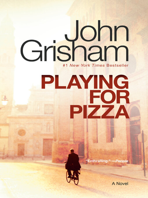 Title details for Playing for Pizza by John Grisham - Available